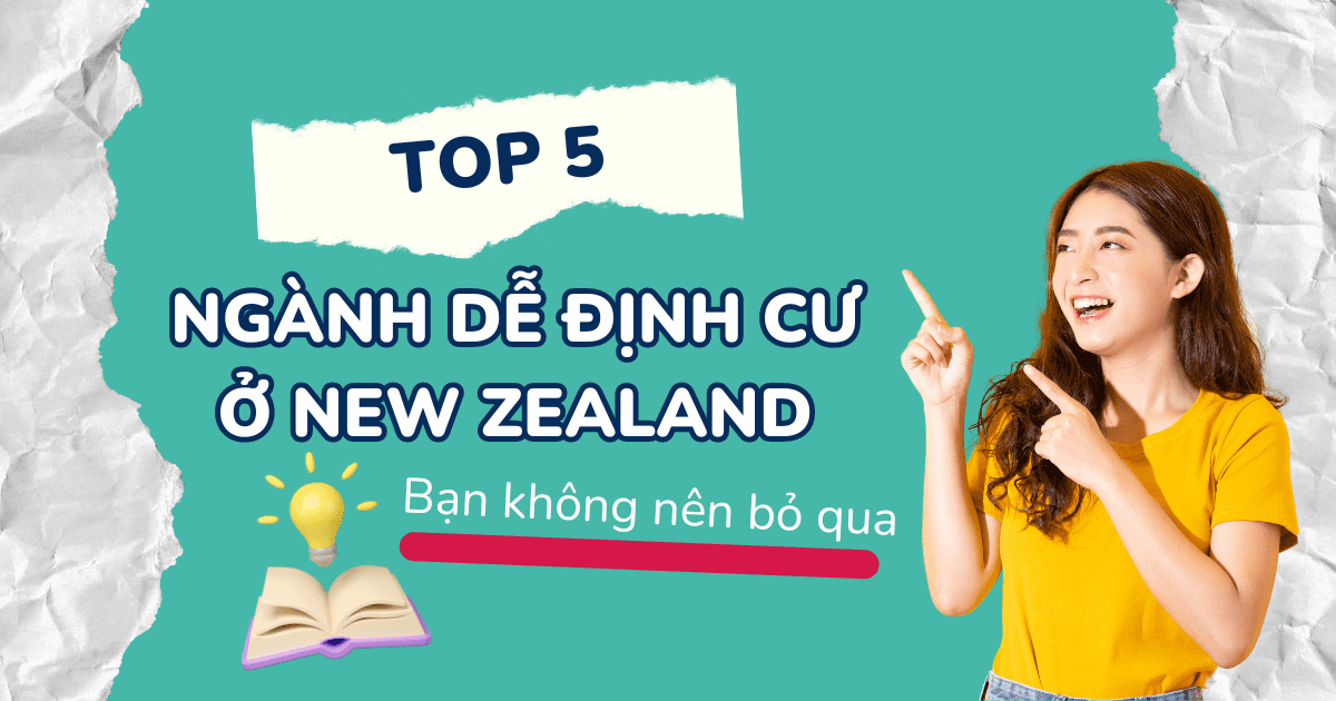 Tư vấn chuyên nghiệp định cư New Zealand