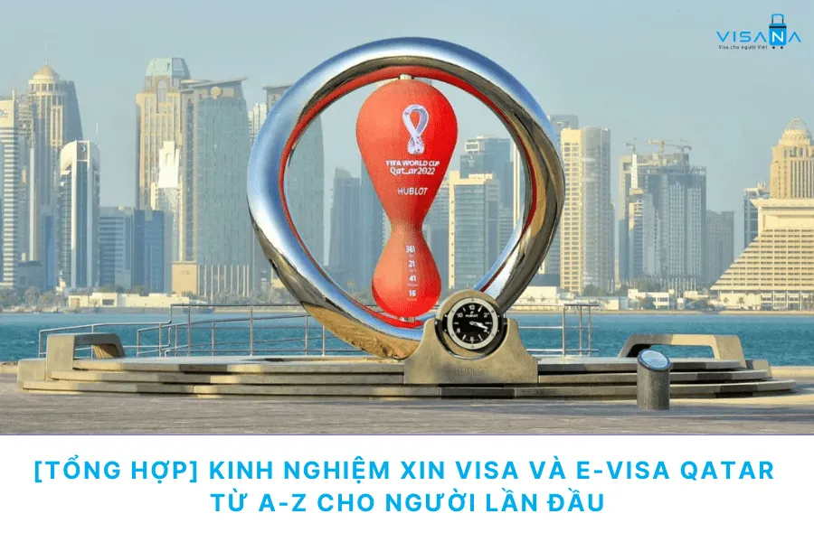 ho-so-xin-visa-qatar-chi-tiet