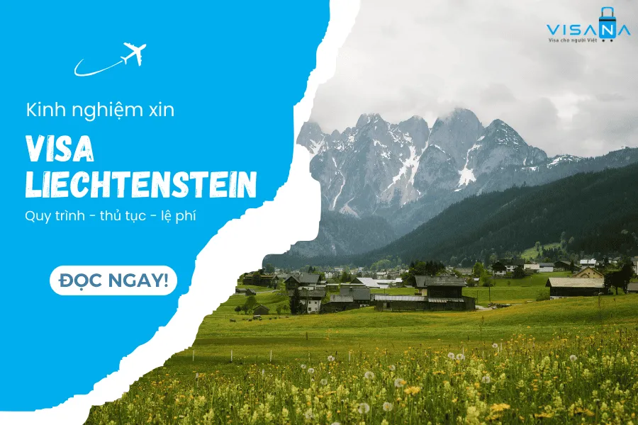 visa-liechtenstein-huong-dan-lan-dau-xin